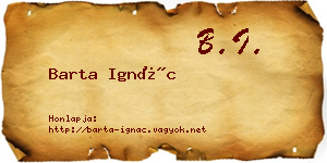 Barta Ignác névjegykártya